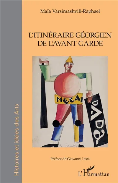 L'itinéraire géorgien de l'avant-garde