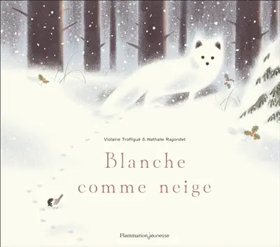 Blanche comme neige