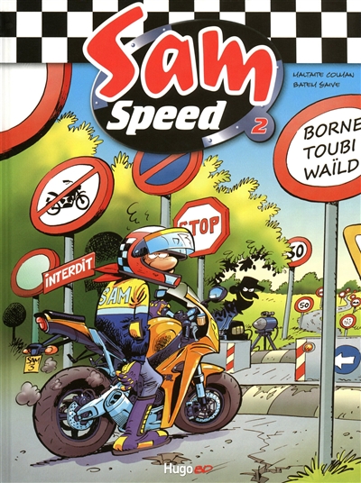 Sam speed. Vol. 2. Borne toubi waïld