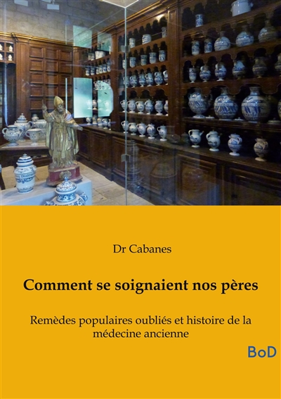 Comment se soignaient nos...