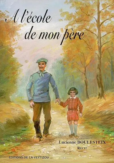 A l'école de mon père