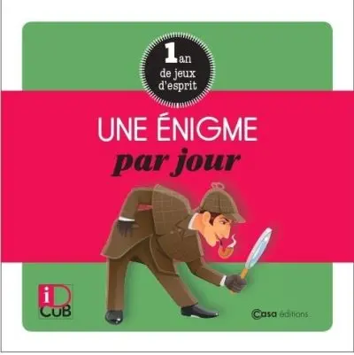 Une énigme par jour : 1 an de jeux d'esprit