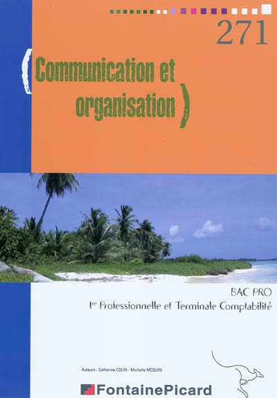 Communication et organisation, bac pro comptabilité, 1re et terminale