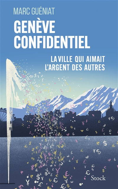 Genève confidentiel : la...
