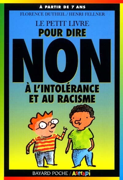Le petit livre pour dire non à l'intolérance et au racisme