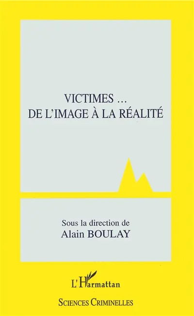 Victimes... de l'image à la réalité