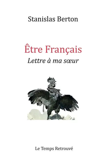 Etre français : lettre à ma soeur