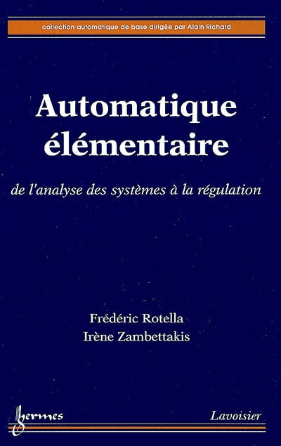 Automatique élémentaire : de l'analyse des systèmes à la régulation