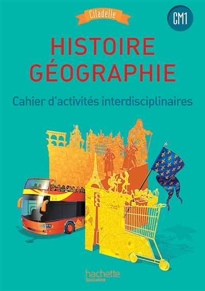 Histoire géographie, CM1 :...