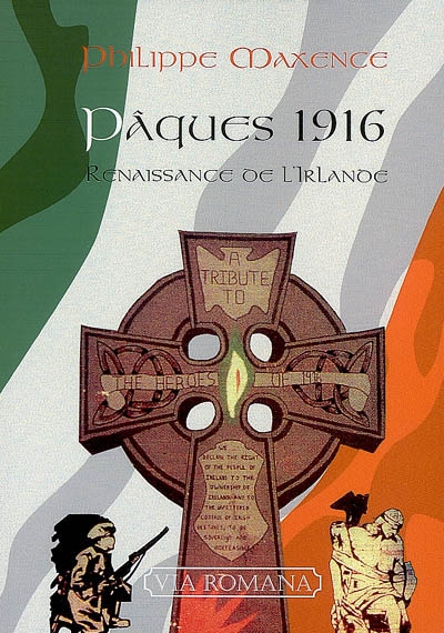 Pâques 1916 : renaissance de l'Irlande