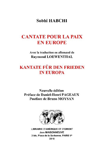 Cantate pour la paix en Europe. Kantate für den Frieden in Europa