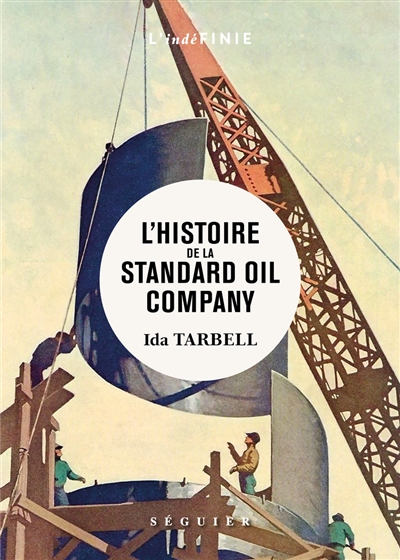 L'histoire de la Standard Oil Company