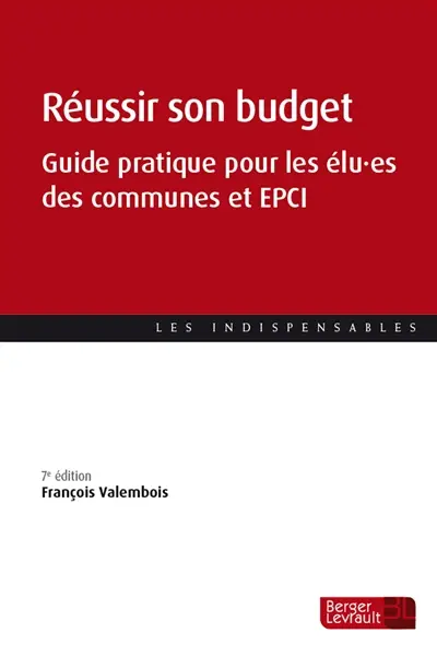 Réussir son budget : guide pratique pour les élu.es des communes et des EPCI