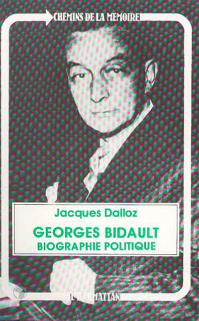 Georges Bidault : biographie politique
