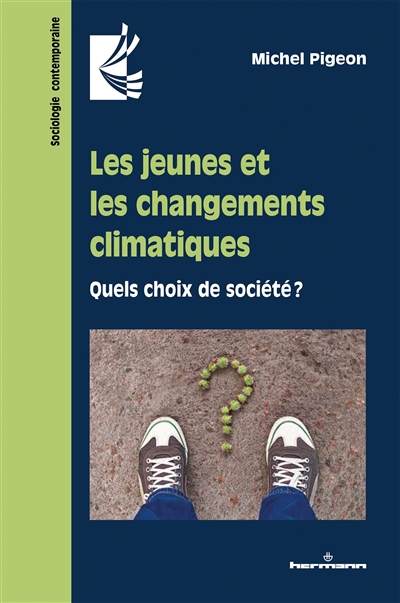 Les jeunes et les changements climatiques : quels choix de société ?