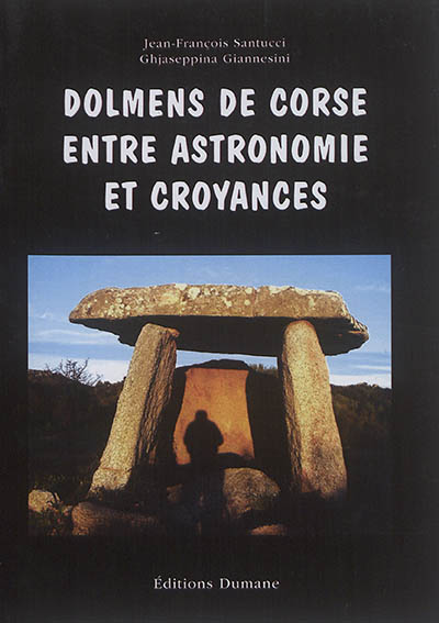 Dolmens de Corse entre astronomie et croyances