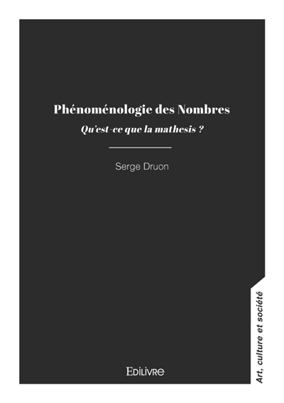 Phénoménologie des Nombres : Qu'est-ce que la mathesis ?