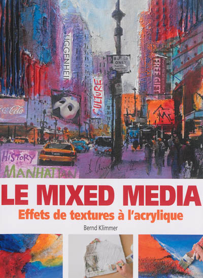 Le mixed media : effets de textures à l'acrylique