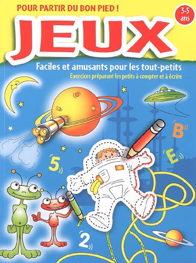 Jeux 3-5 ans : faciles et...