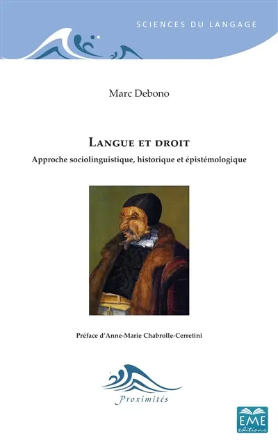Langue et droit : approche sociolinguistique, historique et épistémologique