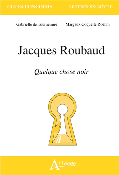 Jacques Roubaud, Quelque...
