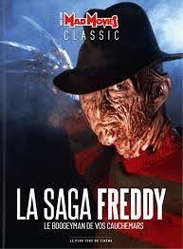 Mad Movies classic, hors série, n° 25. La saga Freddy : le boogeyman de vos cauchemars