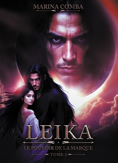 Leïka, le pouvoir de la marque : Tome 3