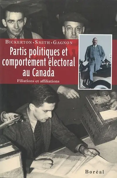 Partis politiques et comportement électoral au Canada : filiations et affiliations