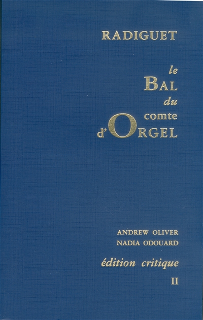 Le bal du comte d'Orgel. Vol. 2