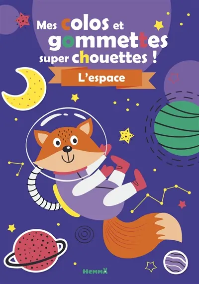 L'espace : mes gommettes super chouettes !