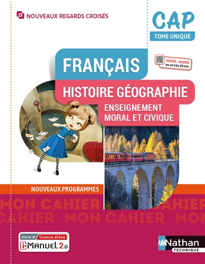 Français, histoire géographie, enseignement moral et civique, CAP : tome unique : nouveaux programmes