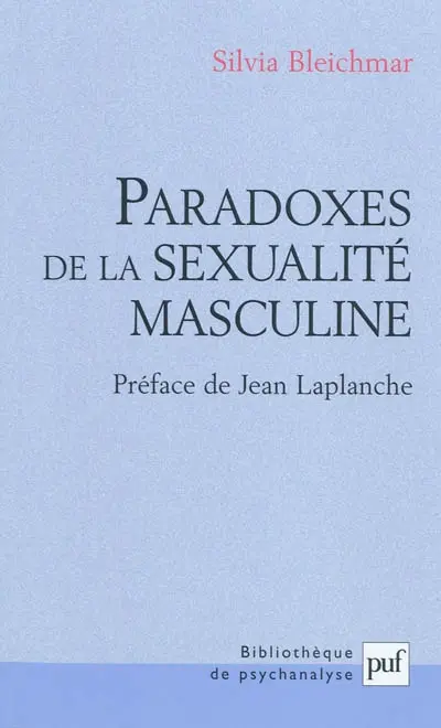 Paradoxes de la sexualité masculine