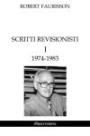 Scritti revisionisti I : 1974-1983