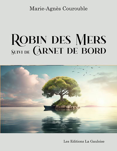 Robin des mers. Carnet de bord