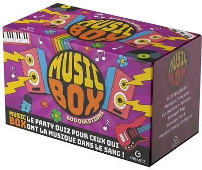 Music box : 600 questions : le quiz pour ceux qui ont la musique dans le sang !