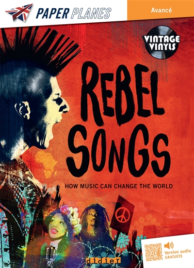 Rebel songs : how music can change the world