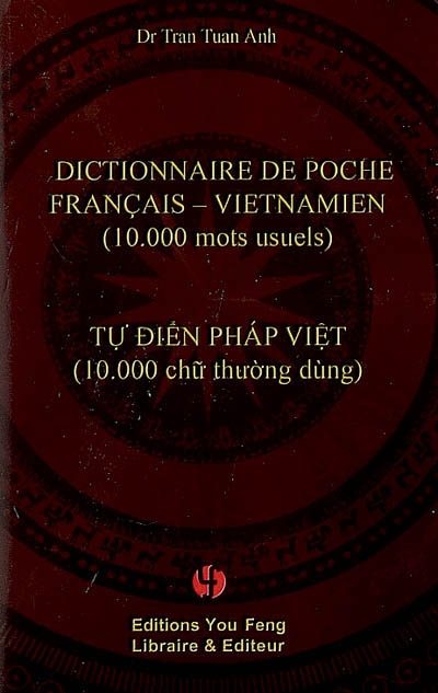 Dictionnaire de poche français-vietnamien (10.00 mots usuels)