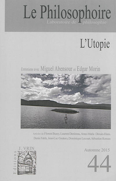 Philosophoire (Le), n° 44. L'utopie