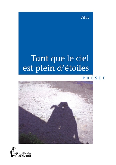 Tant que le ciel est plein...