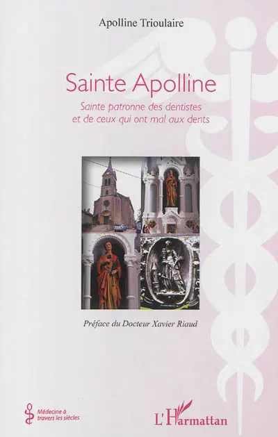 Sainte Apolline : sainte patronne des dentistes et de ceux qui ont mal aux dents