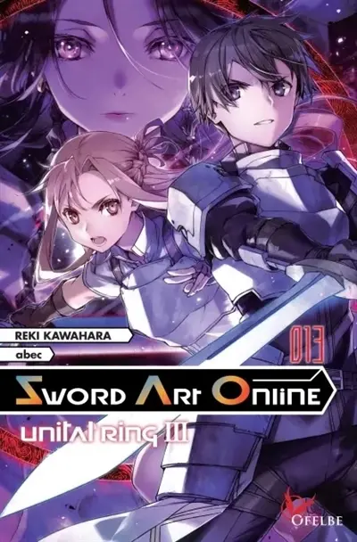 Sword art online. Vol. 13. Unital ring III