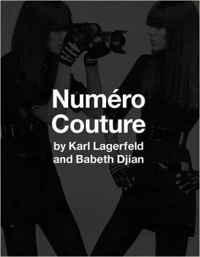 Babeth Djian Karl Lagerfeld Numéro Couture