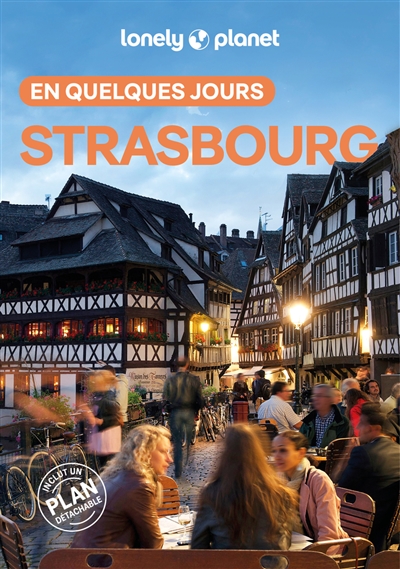 Strasbourg en quelques jours