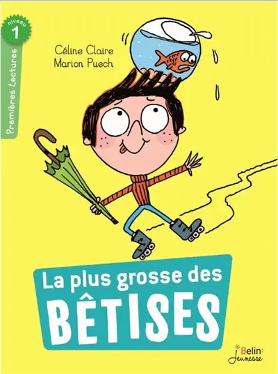 La plus grosse des bêtises