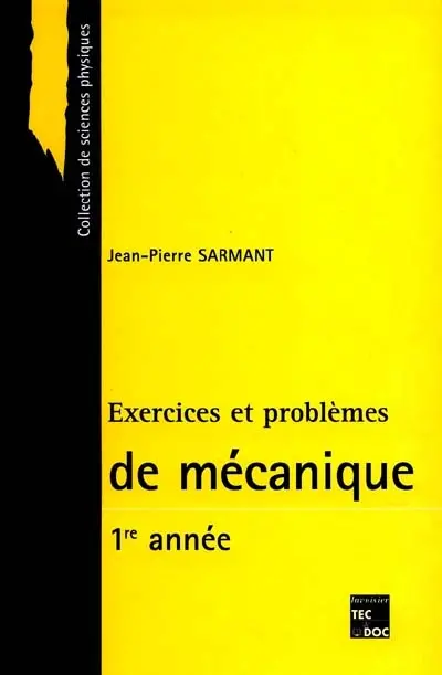 Exercices et problèmes de mécanique