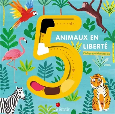 5 animaux en liberté : pédagogie Montessori