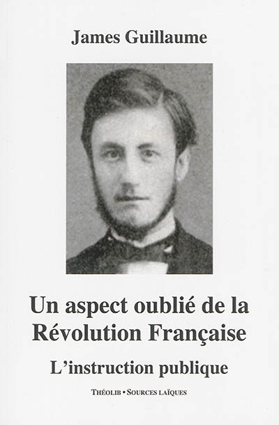 Un aspect oublié de la Révolution française : l'instruction publique
