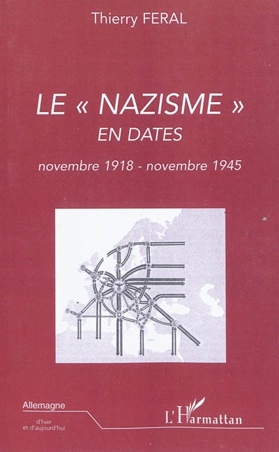 Le nazisme en dates : novembre 1918-novembre 1945