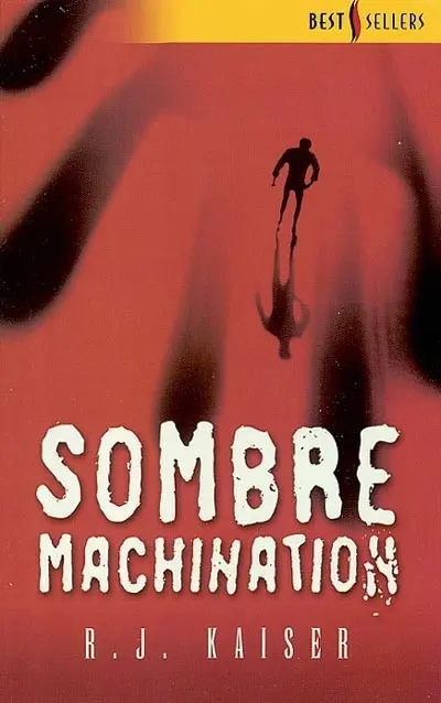 Sombre machination
