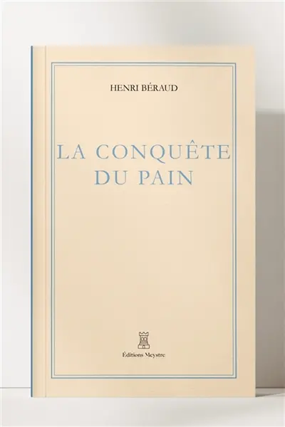 La conquête du pain